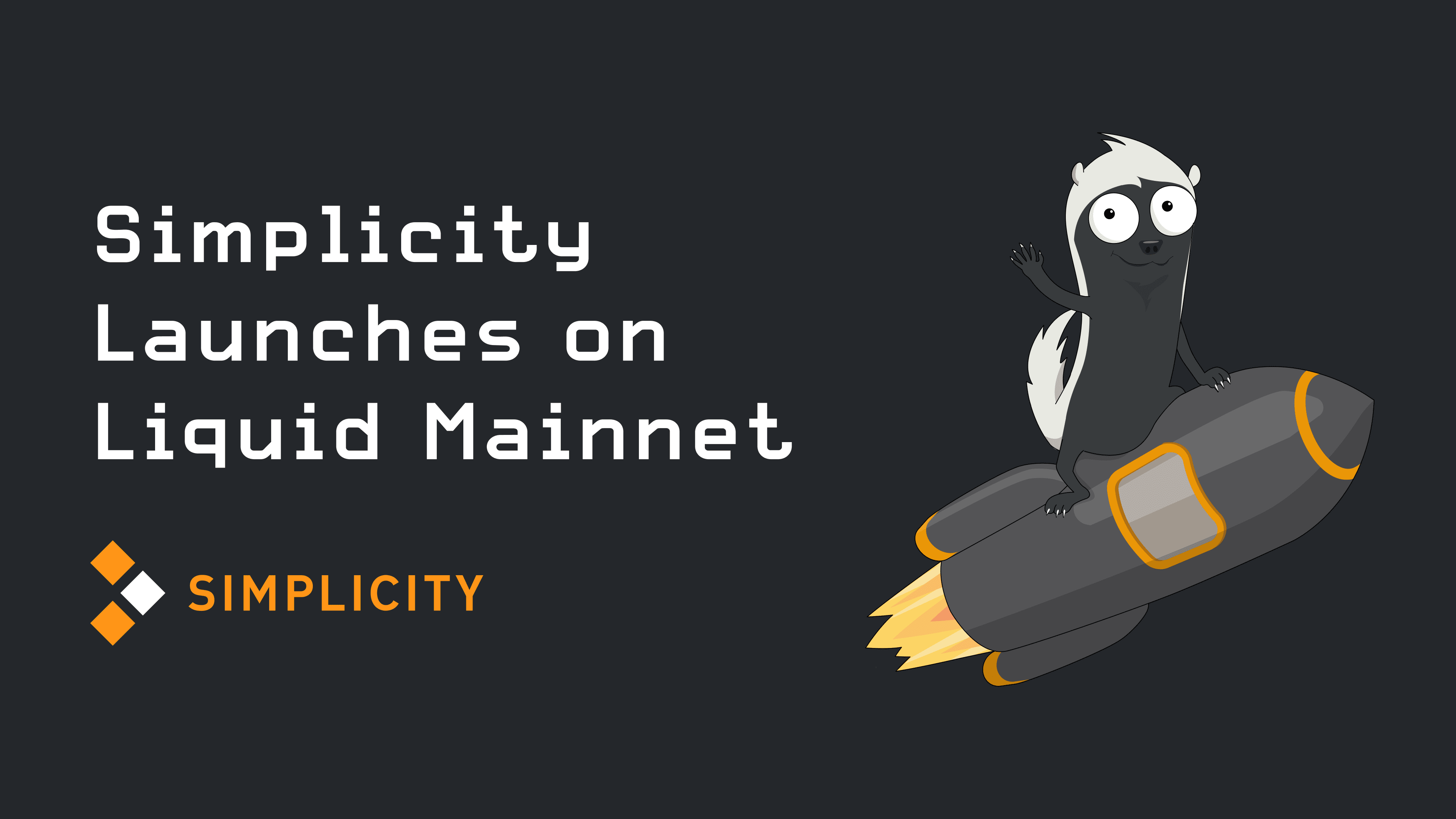 Simplicity Launches on Liquid Mainnet